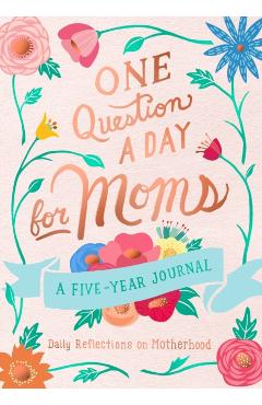 One Question a Day for Moms