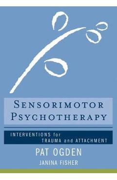 Sensorimotor Psychotherapy