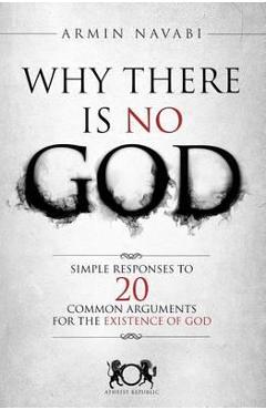 Why There Is No God