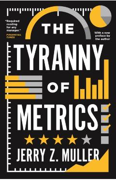 Tyranny of Metrics