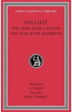 War with Catiline. The War with Jugurtha