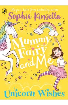 Mummy Fairy and Me: Unicorn Wishes