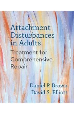 Attachment Disturbances in Adults