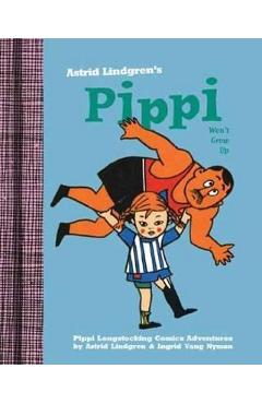 Pippi Won\'t Grow Up