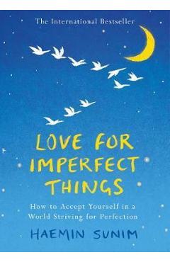 Love for Imperfect Things