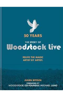 50 Years: The Story of Woodstock Live