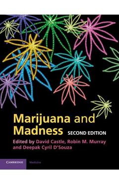 Marijuana and Madness