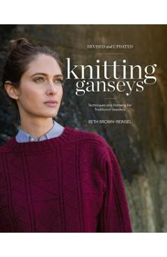 Knitting Ganseys, Revised and Updated