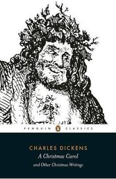 Christmas Carol and Other Christmas Writings