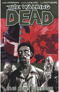 Walking Dead Volume 5: The Best Defense