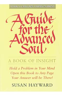 Guide for the Advanced Soul