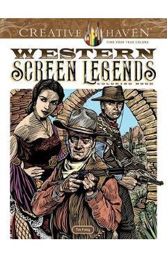 Creative Haven Western Screen Legends Coloring Book