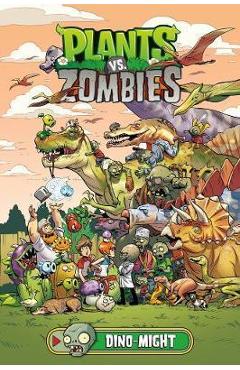 Plants Vs. Zombies Volume 12: Dino-might