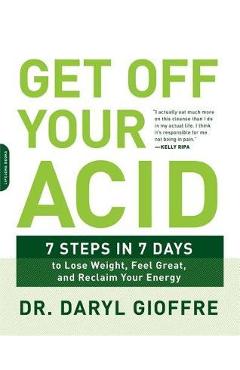 Get Off Your Acid