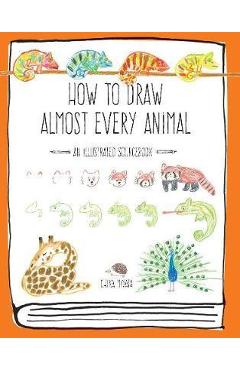 How to Draw Almost Every Animal