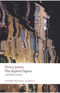 Aspern Papers and Other Stories