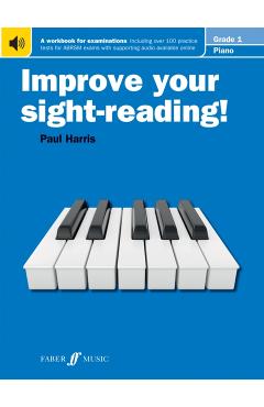 Improve your sight-reading! Piano Grade 1