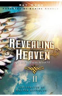 Revealing Heaven II