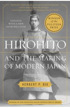 Hirohito and the Making of Modern Japan