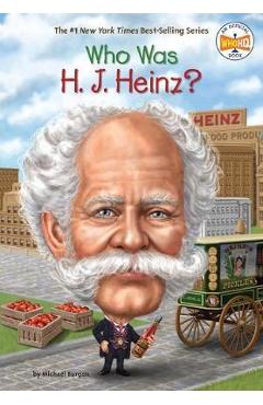 Who Was H. J. Heinz?