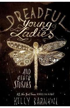 Dreadful Young Ladies and Other Stories