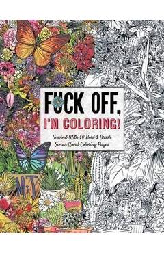 Fuck off, I'm Coloring