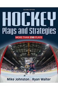 Hockey Plays and Strategies-2nd Edition