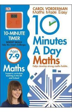 10 Minutes a Day Maths Ages 7-9 Key Stage 2