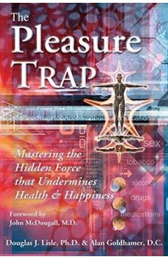 Pleasure Trap