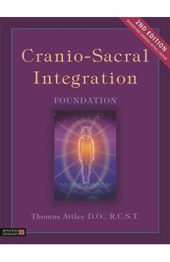 Cranio-Sacral Integration, Foundation, Second Edition