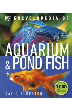Encyclopedia of Aquarium and Pond Fish