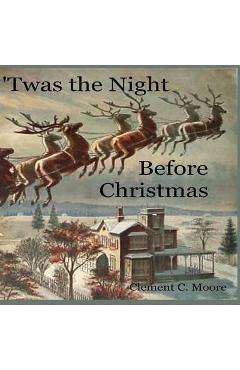\'twas the Night Before Christmas