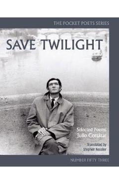 Save twilight: selected poems
