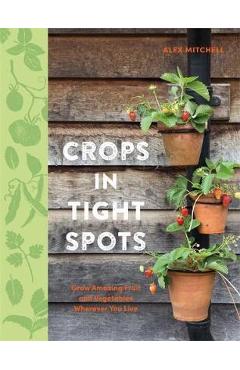 Crops in Tight Spots
