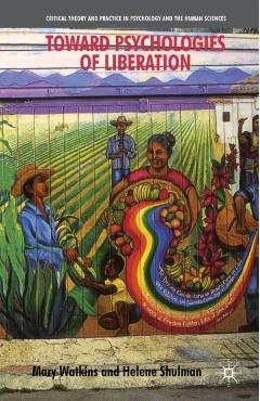 Toward Psychologies of Liberation
