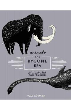 Animals Of A Bygone Era