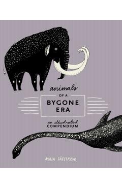 Animals Of A Bygone Era