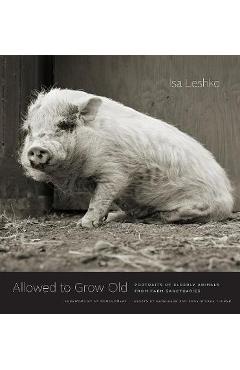 Allowed to Grow Old