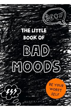 Little Book of Bad Moods