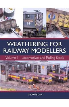 Weathering for Railway Modellers