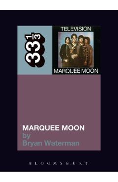 Television\'s Marquee Moon