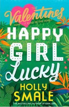 Valentines: Happy Girl Lucky