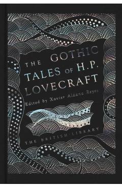 Gothic Tales of H. P. Lovecraft