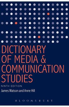 Dictionary of Media and Communication Studies