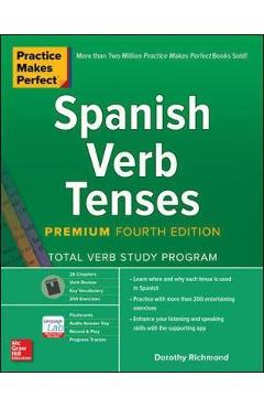 Practice Makes Perfect: Spanish Verb Tenses, Premium Fourth