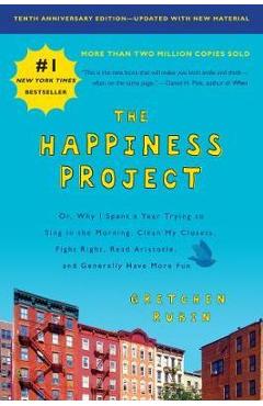 Happiness Project, Tenth Anniversary Edition