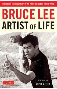 Bruce Lee Artist of Life