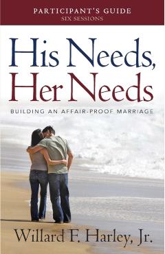His Needs, Her Needs Participant's Guide