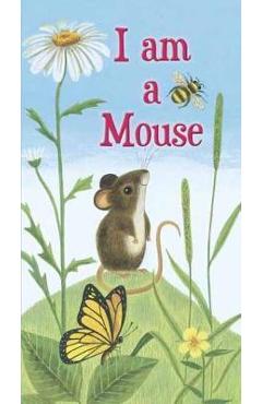 I am a Mouse