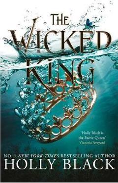 Wicked King (The Folk of the Air #2)